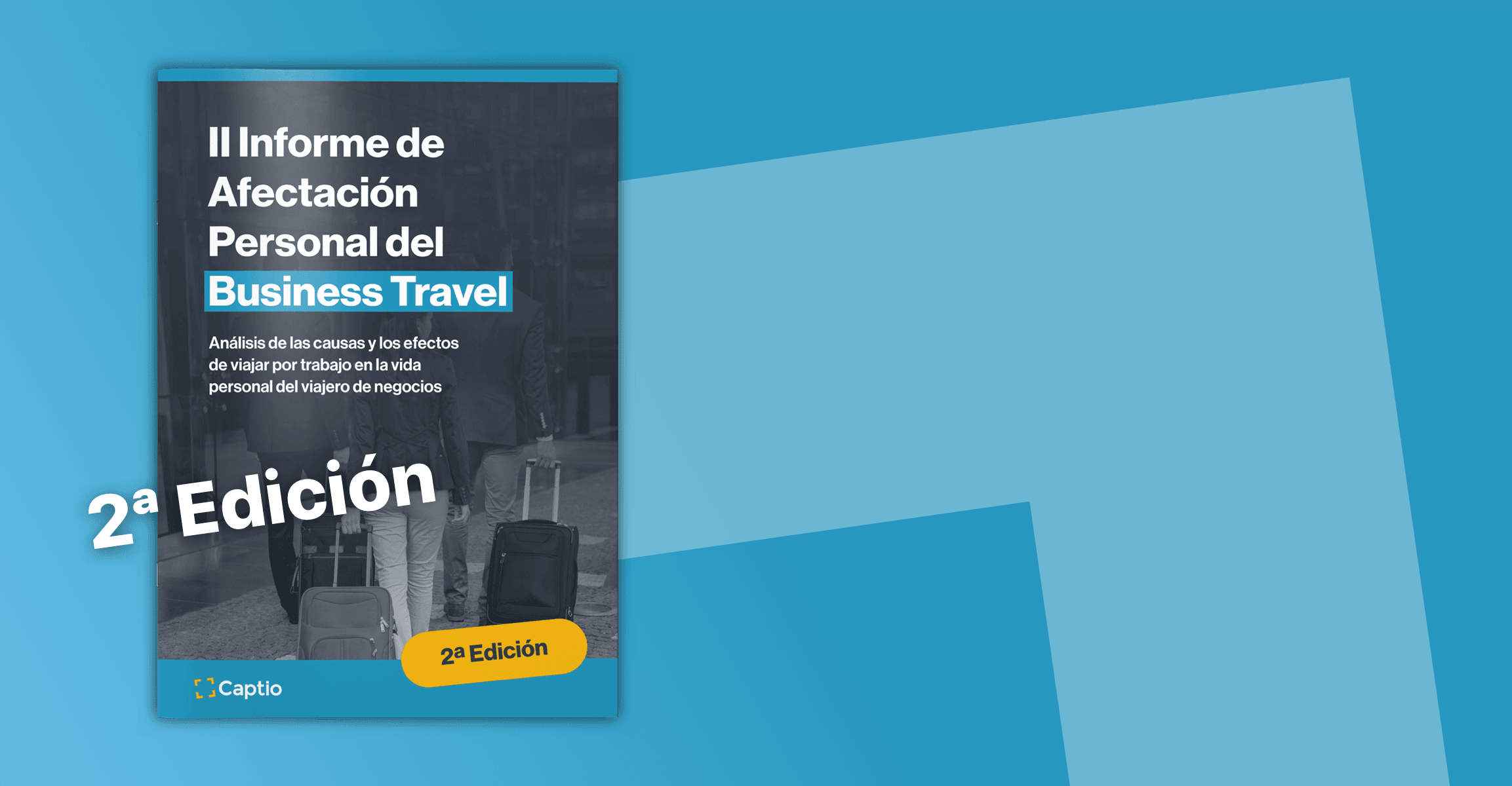 II Informe Captio de Afectación Personal del Business Travel